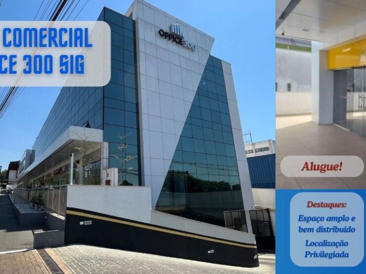LOJA COMERCIAL PARA LOCAÇÃO SIG – EDIFÍCIO OFFICE 300 – LOJA COMERCIAL SUDOESTE BRASÍLIA – COMÉRCIO CONSOLIDADO SIG